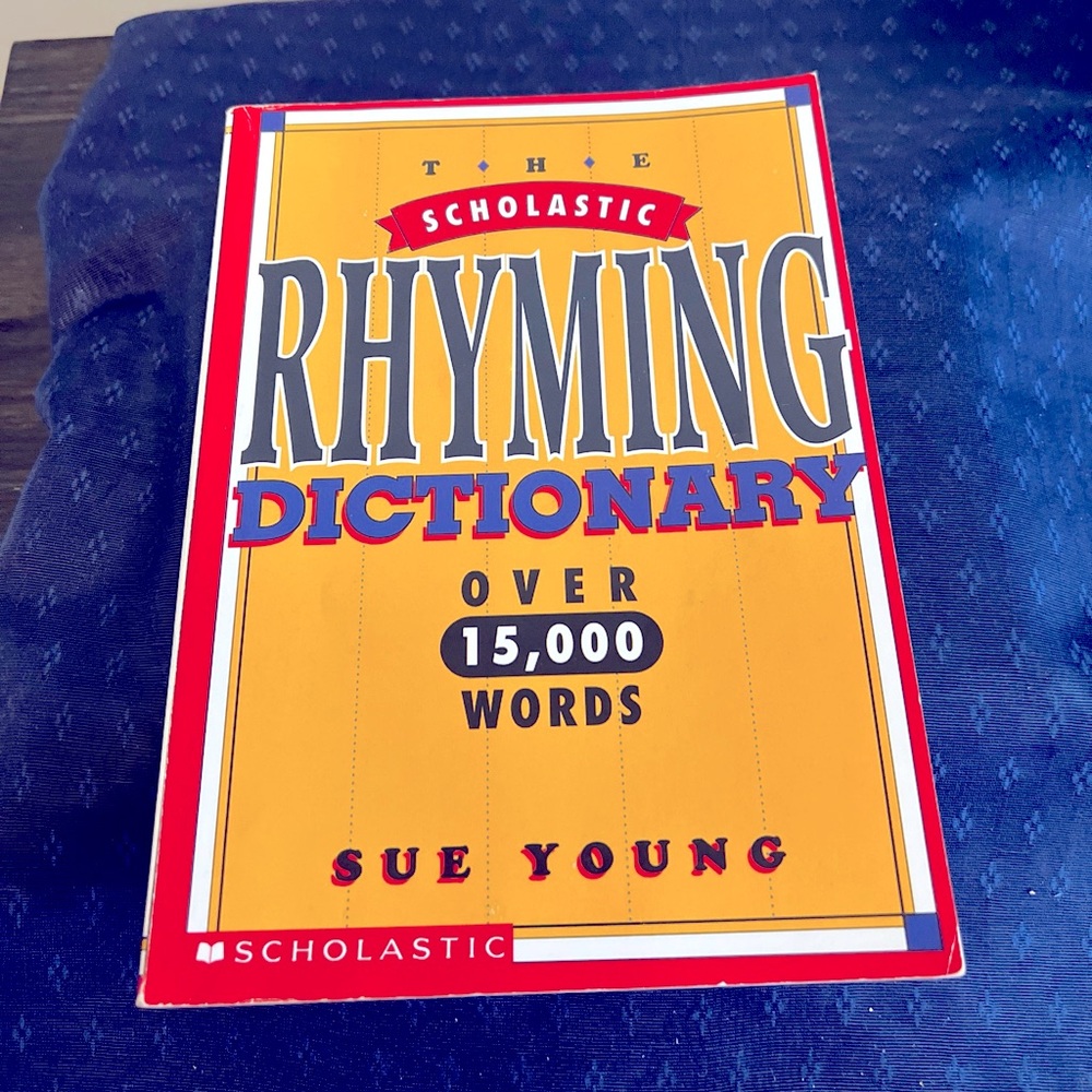 Scholastic Rhyming Dictionary by Sue Young